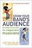 Grow Your Band's Audience